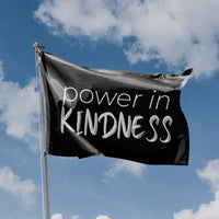 Power In Kindness Flag