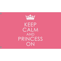 Keep Calm And Princess On Flag - Flag Republic