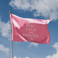 Keep Calm And Princess On Flag - Flag Republic