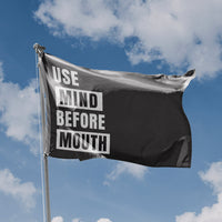 Use Mind Before Mouth Flag - Flag Republic