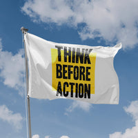 Think Before Action Flag