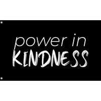 Power In Kindness Flag
