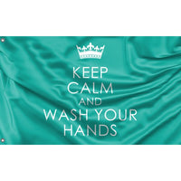 Keep Calm And Wash Your Hands Flag - Flag Republic