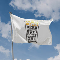 Beer The Answer Flag - Flag Republic
