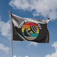 Keep Working Out Flag - Flag Republic