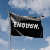 Enough White On Black Flag