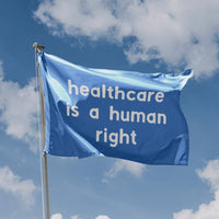 Healthcare Is A Human Right Flag