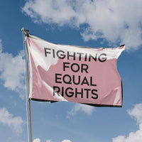 Fighting For Equal Rights Flag - Flag Republic