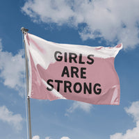 Girls Are Strong Flag - Flag Republic