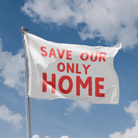 Save Our Only Home Flag