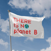 The Is No Planet B Flag - Flag Republic