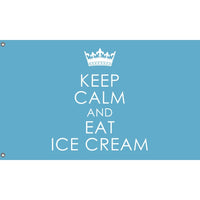 Keep Calm And Eat Ice Cream Flag