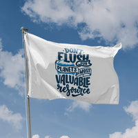 Don't Flush Flag - Flag Republic