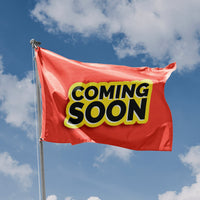Coming Soon Flag - Flag Republic