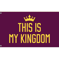 This is My Kingdom Flag - Flag Republic
