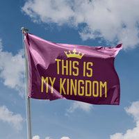 This is My Kingdom Flag - Flag Republic