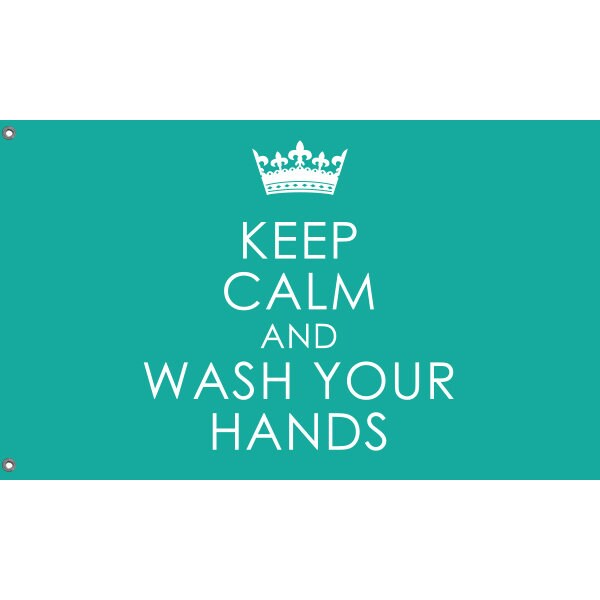 Keep Calm And Wash Your Hands Flag - Flag Republic