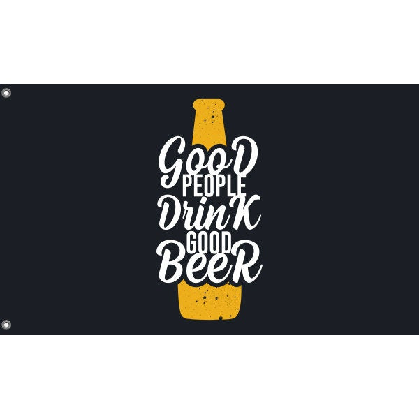 Good People Drink Good Beer Flag