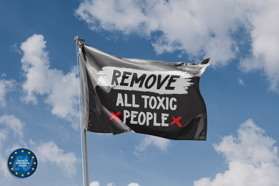 Remove All Toxic People Flag