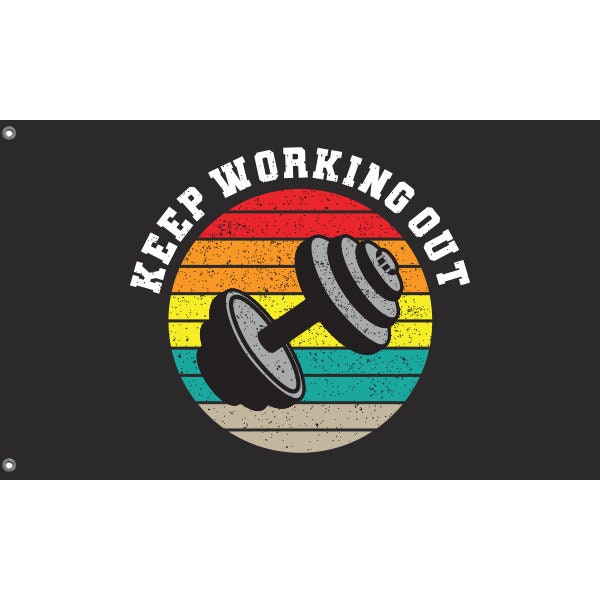 Keep Working Out Flag - Flag Republic