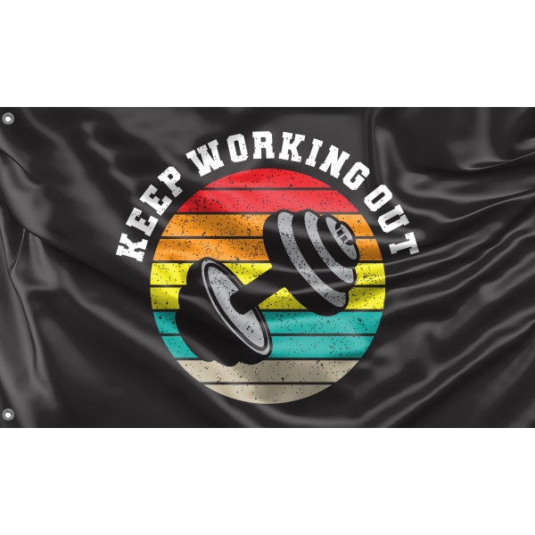 Keep Working Out Flag - Flag Republic