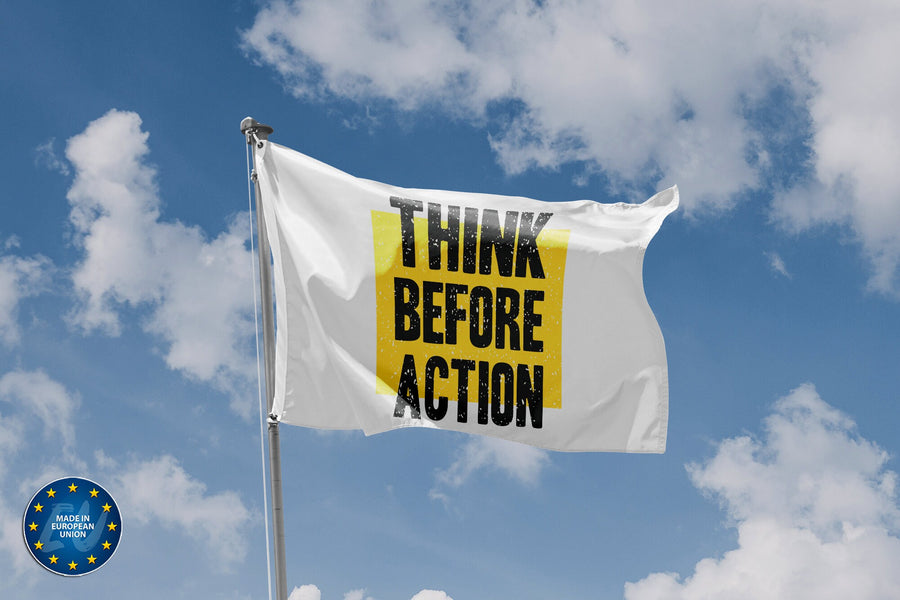 Think Before Action Flag