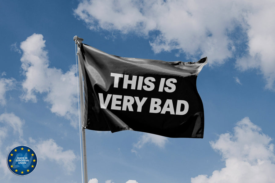 This Is Very Bad Flag