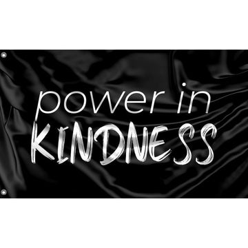 Power In Kindness Flag