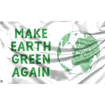 Make Earth Green Again Flag