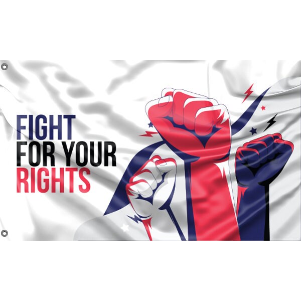 Fight For Your Rights Flag