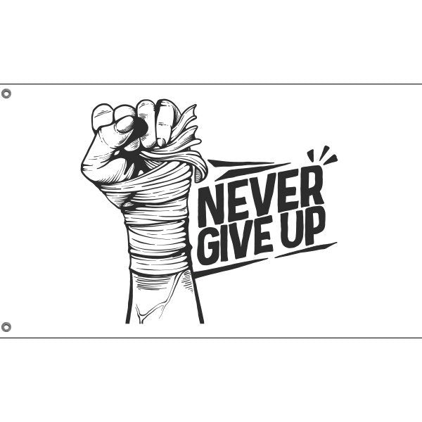 Never Give Up Black And White Flag - Flag Republic