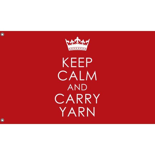 Keep Calm And Carry Yarn Flag - Flag Republic