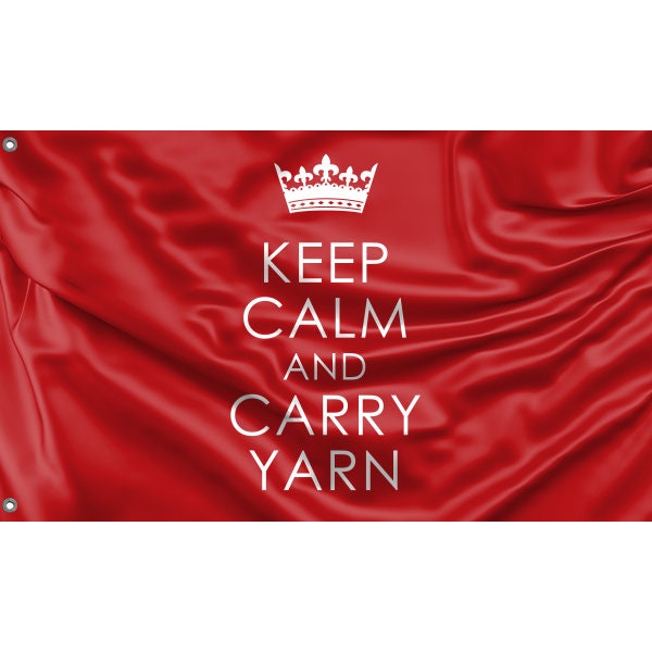 Keep Calm And Carry Yarn Flag - Flag Republic