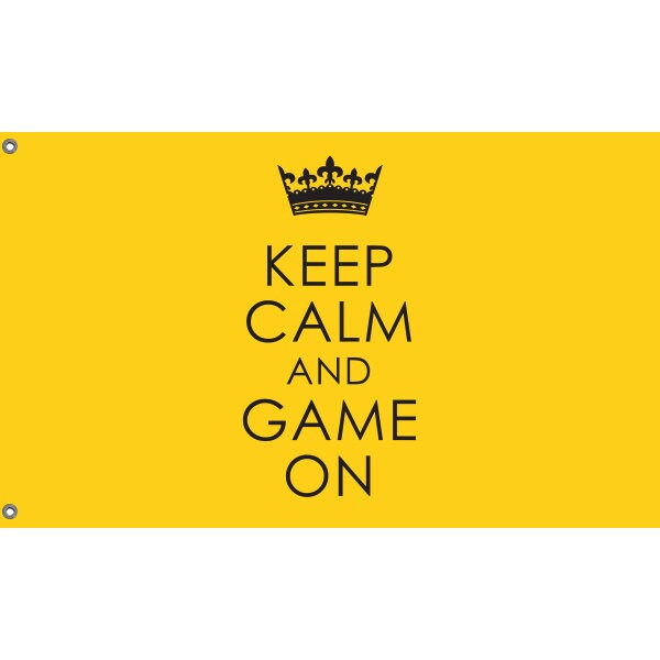 Keep Calm And Game On Flag