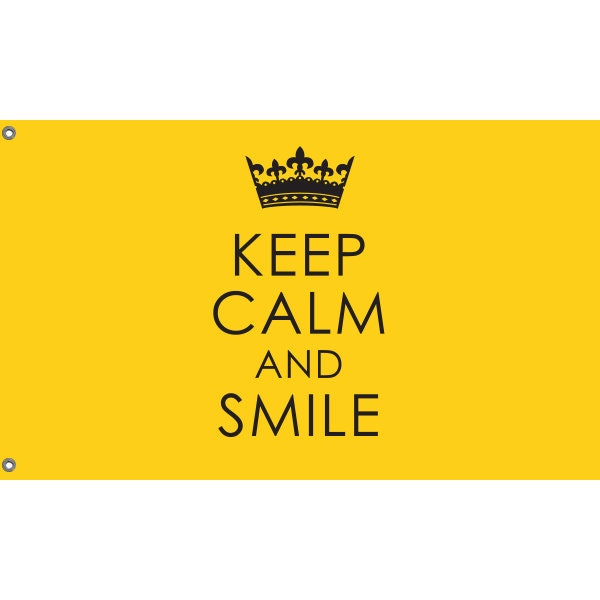 Keep Calm And Smile Flag - Flag Republic