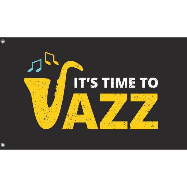 It's Time To Jazz Flag