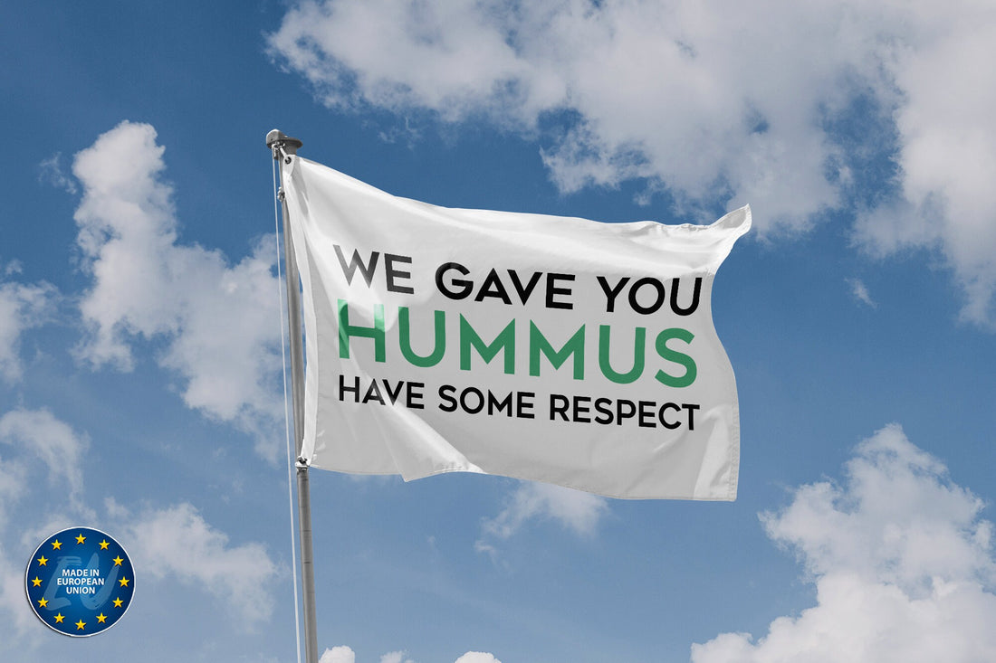 We Gave You Hummus Flag - Flag Republic