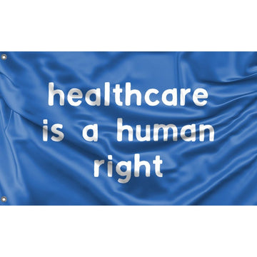 Healthcare Is A Human Right Flag