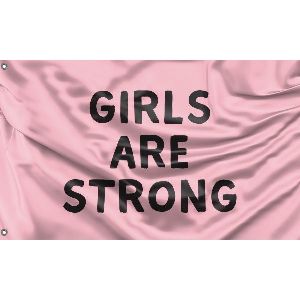 Girls Are Strong Flag - Flag Republic