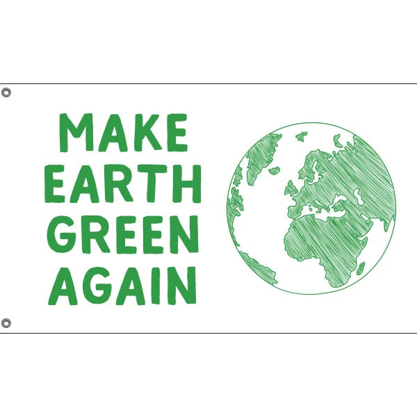 Make Earth Green Again Flag