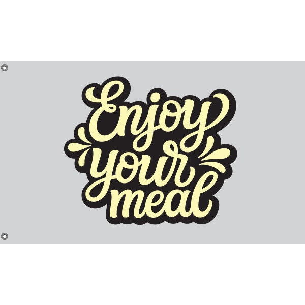 Enjoy Your Meal Flag