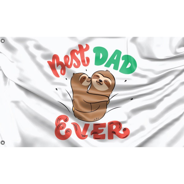 Best Dad Ever Sloth Flag