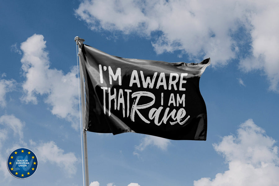 I'm Aware That I Am Rare Flag