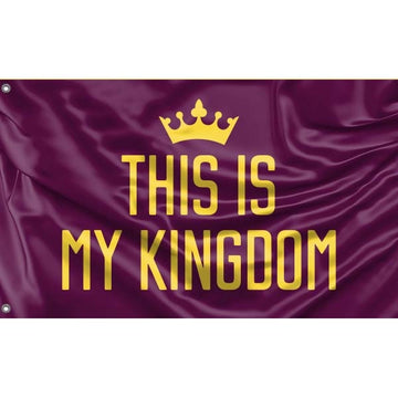 This is My Kingdom Flag - Flag Republic