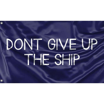 Dont Give Up The Ship Flag - Flag Republic