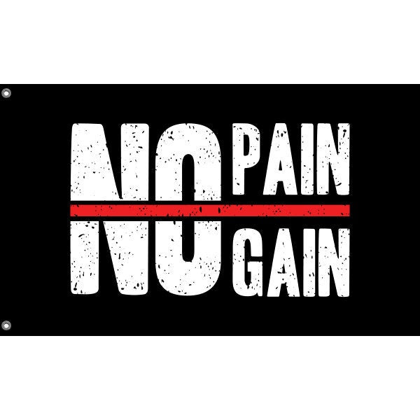 No Pain No Gain Flag - Flag Republic