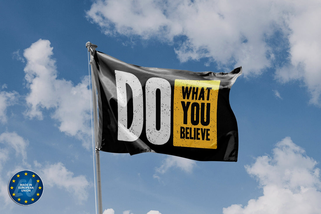 Do What You Believe Flag - Flag Republic