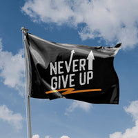 Never Give Up Black Flag