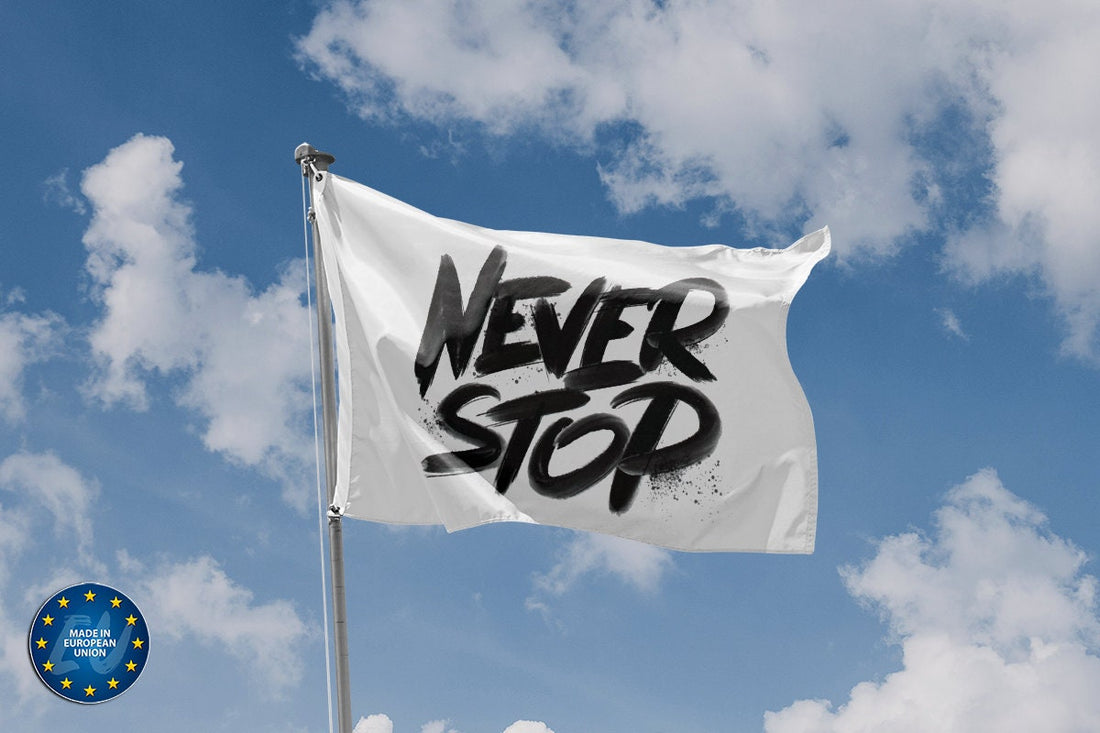 Never Stop Flag - Flag Republic