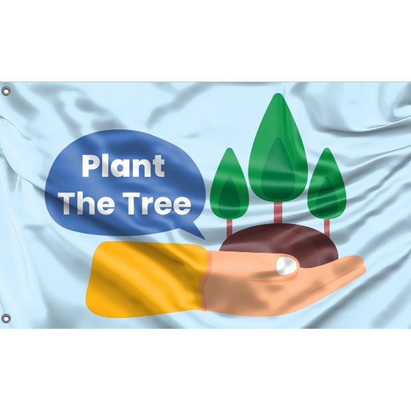 Plant The Tree Flag